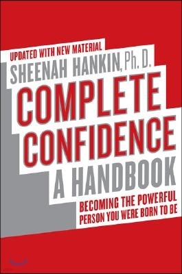 Complete Confidence Updated Edition: A Handbook