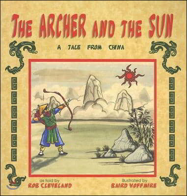 The Archer and the Sun: A Tale from China