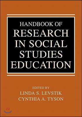 Handbook of Research in Social Studies Education