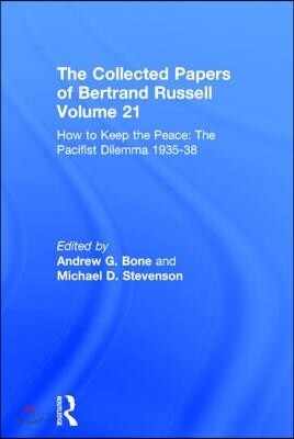 Collected Papers of Bertrand Russell Volume 21