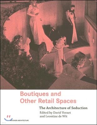 Boutiques and Other Retail Spaces