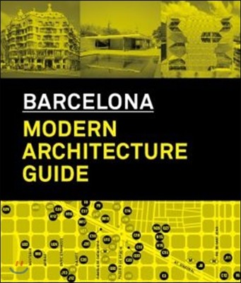 Architecture Guide to Barcelona: 1860-2008