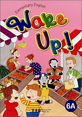 Wake Up! 6A : Student Book