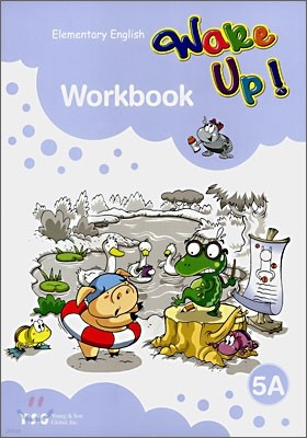 Wake Up! 5A : Workbook