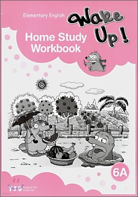 Wake Up! 6A : Home Study Workbook