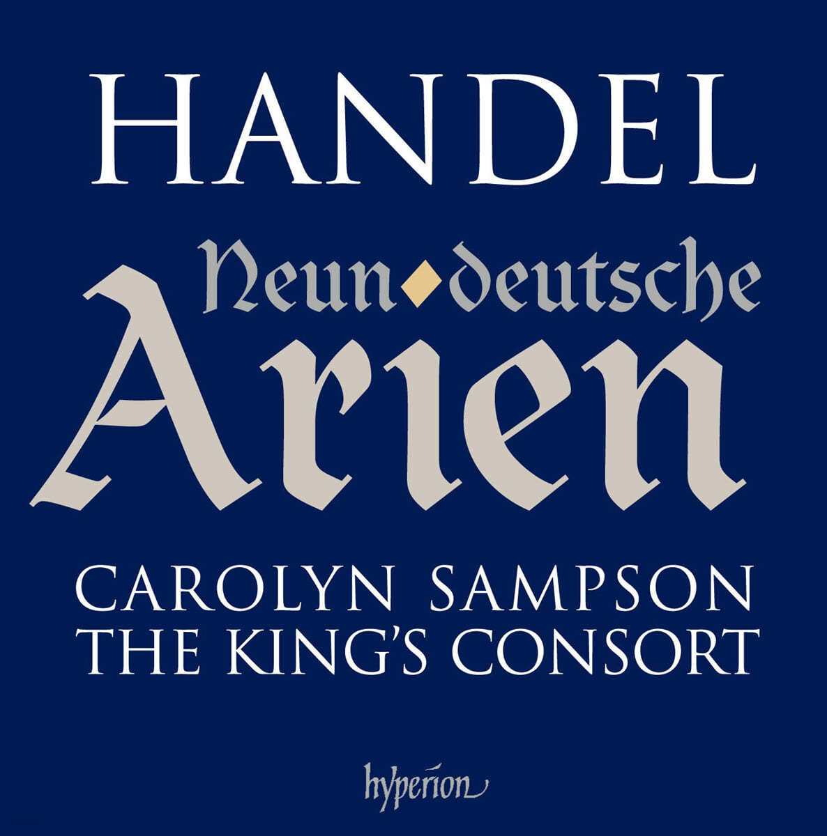 Carolyn Sampson 헨델: 9개의 독일 아리아, 3개의 오보에 소나타 (Handel : Nine German Arias, Three Oboe Sonatas) 