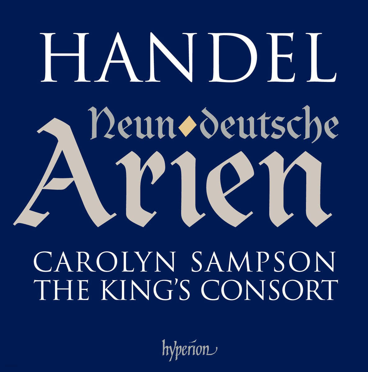 Carolyn Sampson 헨델: 9개의 독일 아리아, 3개의 오보에 소나타 (Handel : Nine German Arias, Three Oboe Sonatas)