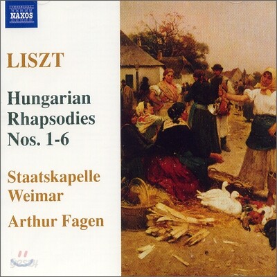 Arthur Fagen 리스트: 헝가리 랩소디 1-6번 [관현악 버전] (Liszt: Hungarian Rhapsodies S359/R441)