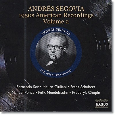 ȵ巹ƽ  1950 ̱  2 (Andres Segovia - 1950s American Recordings Vol. 2) 