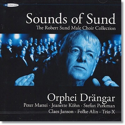 Orphei Drangar 선드의 음악: 로베르트 선드 남성 합창단 콜렉션 (Sounds of Sund - La Vie En Rose & La Cucaracha)