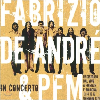 Fabrizio De Andre & Premiata Forneria Marconi (Pfm)  - In Concerto