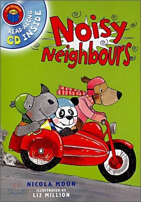 I Am Reading : Noisy Neighbours (Book+CD)