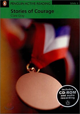 Penguin Active Reading Level 3 : Stories of Courage (Book & CD-ROM)