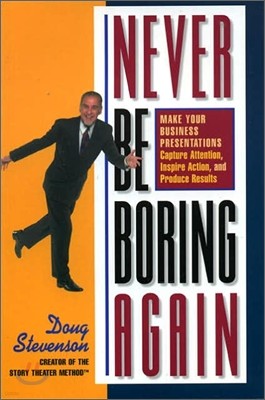 Never Be Boring Again