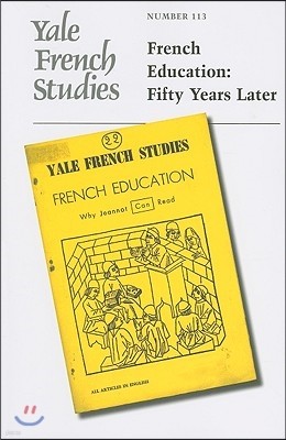 Yale French Studies, Number 113: French Education: Fifty Years Later