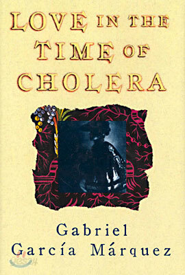 Love in the Time of Cholera