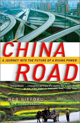 China Road: A Journey Into the Future of a Rising Power