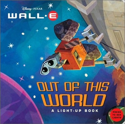 Wall-E Light-Up Book : Out of this World