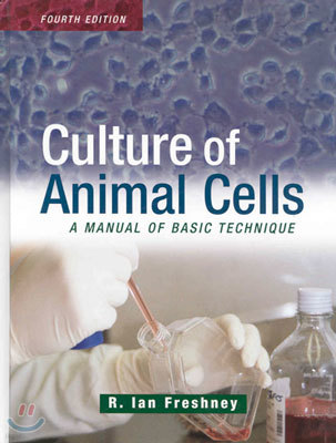 Culture of Animal Cells 4/E