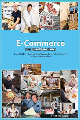 The E-Commerce Guide For Small Business