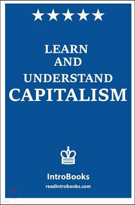 Learn and Understand Capitalism