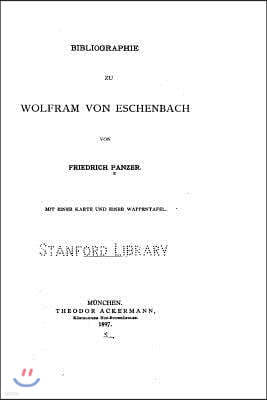 Bibliographie zu Wolfram von Eschenbach