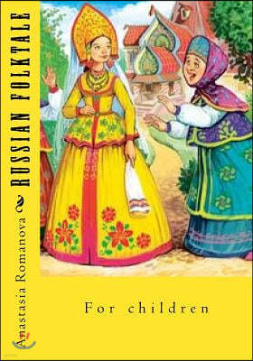 Russian folktale: For children