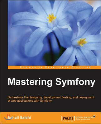 Mastering Symfony