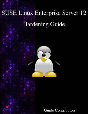 Suse Linux Enterprise Server 12 - Hardening Guide