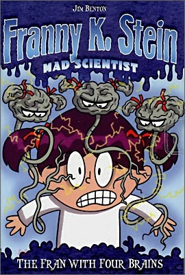 Franny K. Stein, Mad Scientist #6 : The Fran with Four Brains (Book & CD)