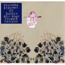 Devendra Banhart - Smokey Rolls Down Thunder Canyon