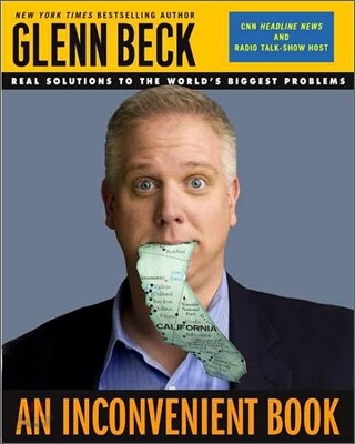 An Inconvenient Book : Real Solutions to the World's Biggest Problems
