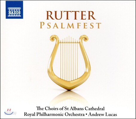 Andrew Lucas 존 루터: 시편 축제 외 (Rutter: Psalmfest) 세인트 앨번스 성당 합창단, 앤드류 루카스