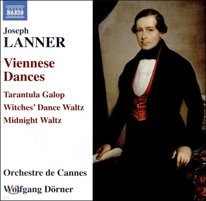 Wolfgang Dorner 요제프 라너: 빈의 춤곡들 - 스티리아의 춤곡들, 쇤부른 왈츠 (Joseph Lanner: Viennese Dances - Tarantula Galop, Schonbrunn Waltz)