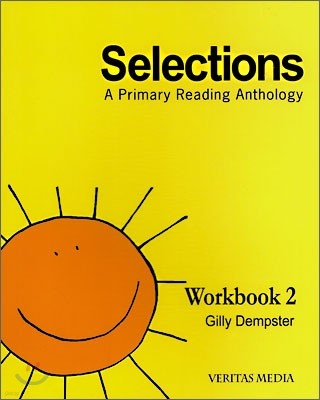 Selections Level 2 : A Primary Reading Anthology : Workbook