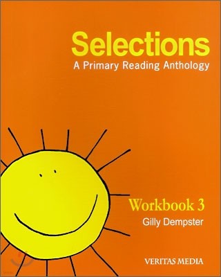 Selections Level 3 : A Primary Reading Anthology : Workbook