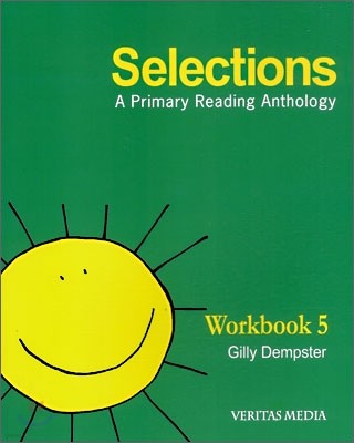 Selections Level 5 : A Primary Reading Anthology : Workbook