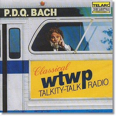 Peter Schickele P.D.Q. 바흐 (P.D.Q.Bach: WTWP Classical Talkity-Talk Radio) 