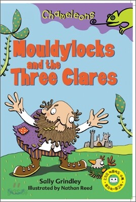 Chameleons Level 2 : #6 Mouldylocks and the Three Clares (Book & Tape)