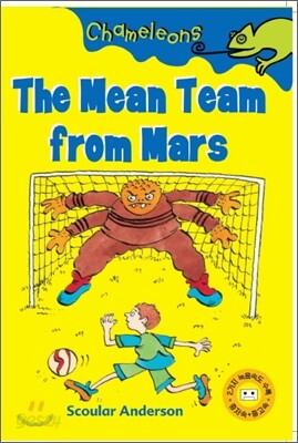 Chameleons Level 3 : #13 The Mean Team from Mars (Book & Tape)