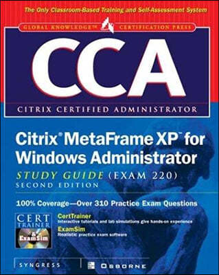 CCA Citrix MetaFrame XP for Windows Administrator Study Guide (Exam 70-220) (Hardcover)