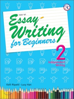 Essay Writing for Beginners 2 : Student Book