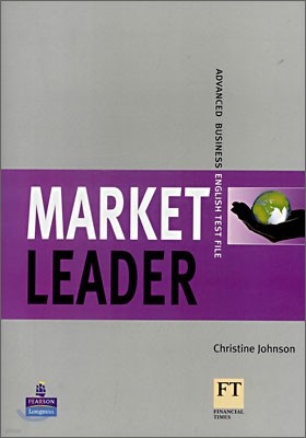 Market Leader Advanced Business English : Test File