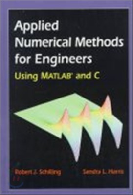 Applied Numerical Methods for Engineers : Using MATLAB and C