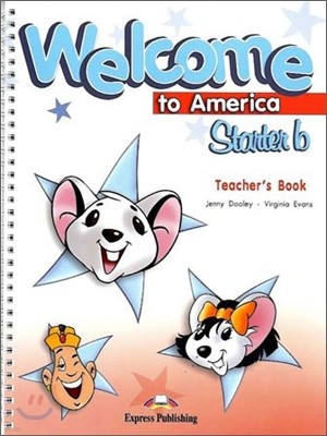 Welcome to America Starter B : Teacher's Book