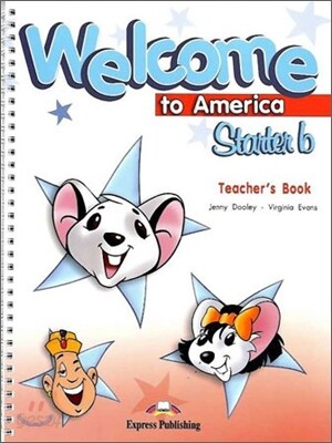 Welcome to America Starter B : Teacher's Book