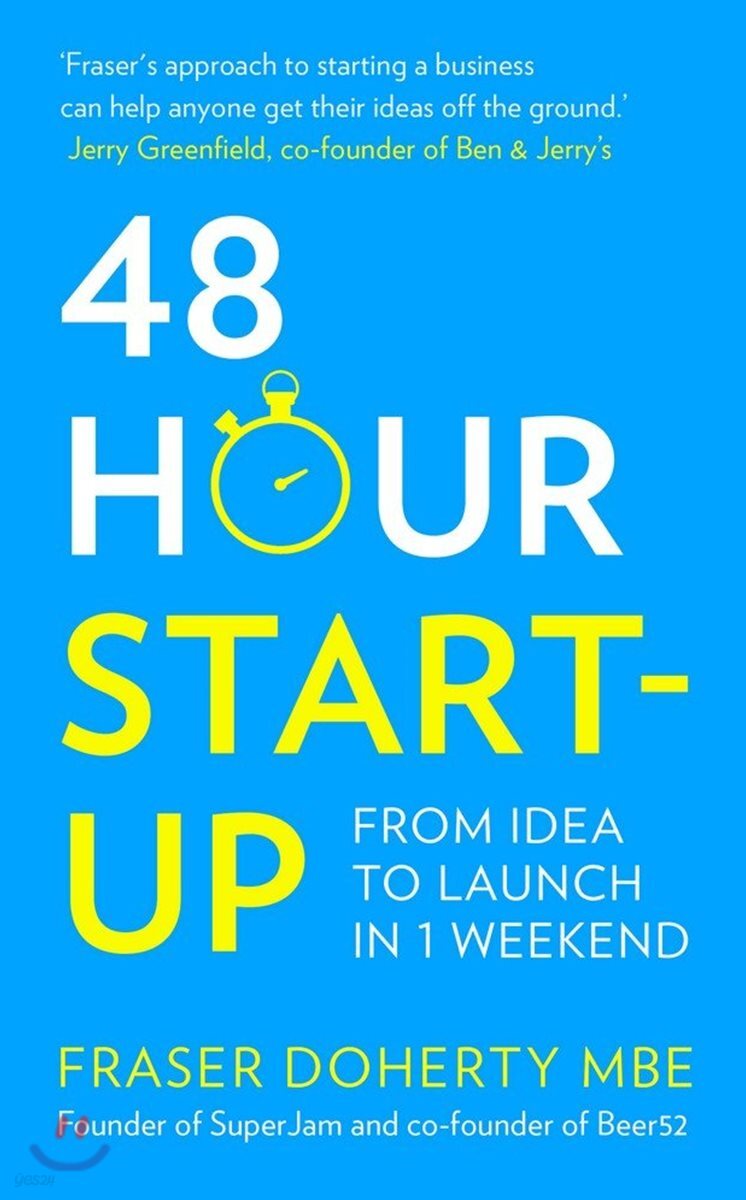 The 48-Hour Start-up