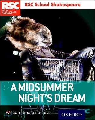 Rsc School Shakespeare a Midsummer Night's Dream