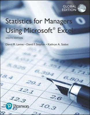 Statistics for Managers Using Microsoft Excel, Global Editio