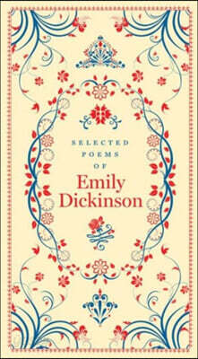 The Selected Poems of Emily Dickinson